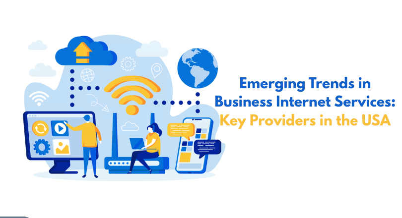 Emerging Trends in Business Internet Services: Key Providers in the USA for 2025
